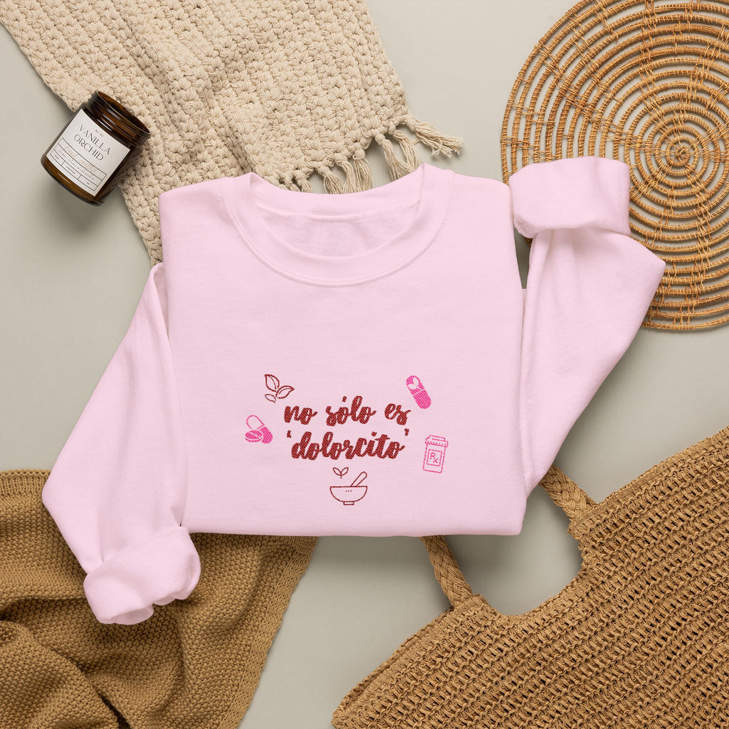 Endometriosis “No solo es dolorcito” Crewneck Sweatshirt — Cute Graphic