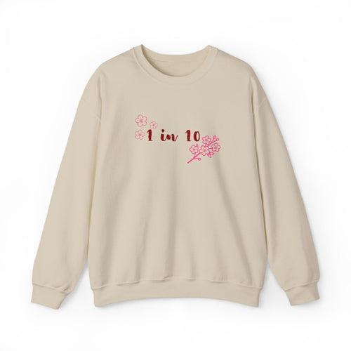 1 in 10 Floral Sweatshirt — Awareness Ribbon Design