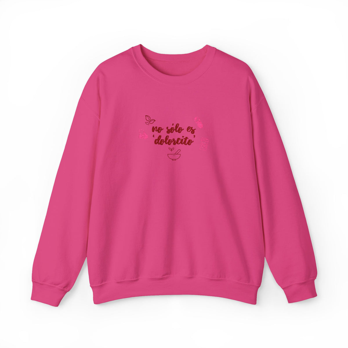 Endometriosis “No solo es dolorcito” Crewneck Sweatshirt — Cute Graphic