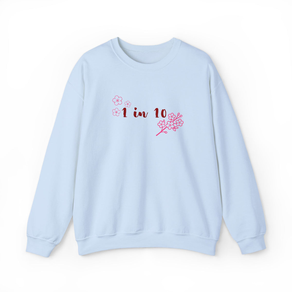 1 in 10 Floral Sweatshirt — Awareness Ribbon Design