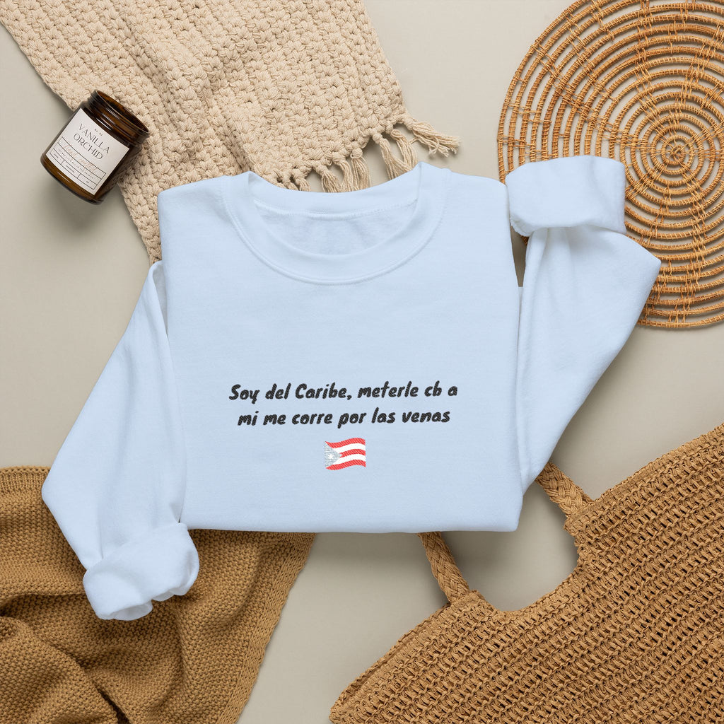 Spanish Patriotic Phrase - “Soy del Caribe, méterle cb a mi me corre por las venas”