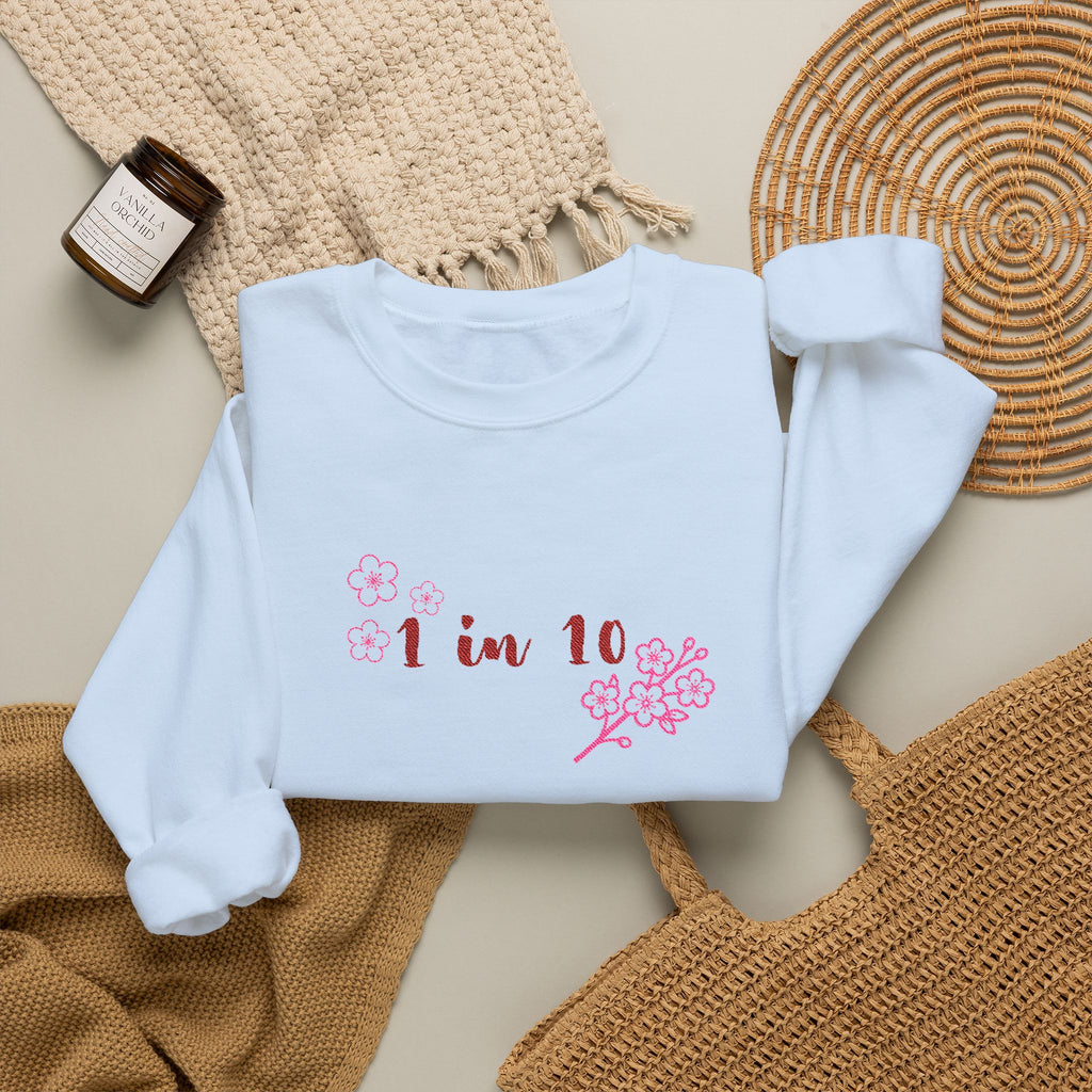 1 in 10 Floral Sweatshirt — Awareness Ribbon Design
