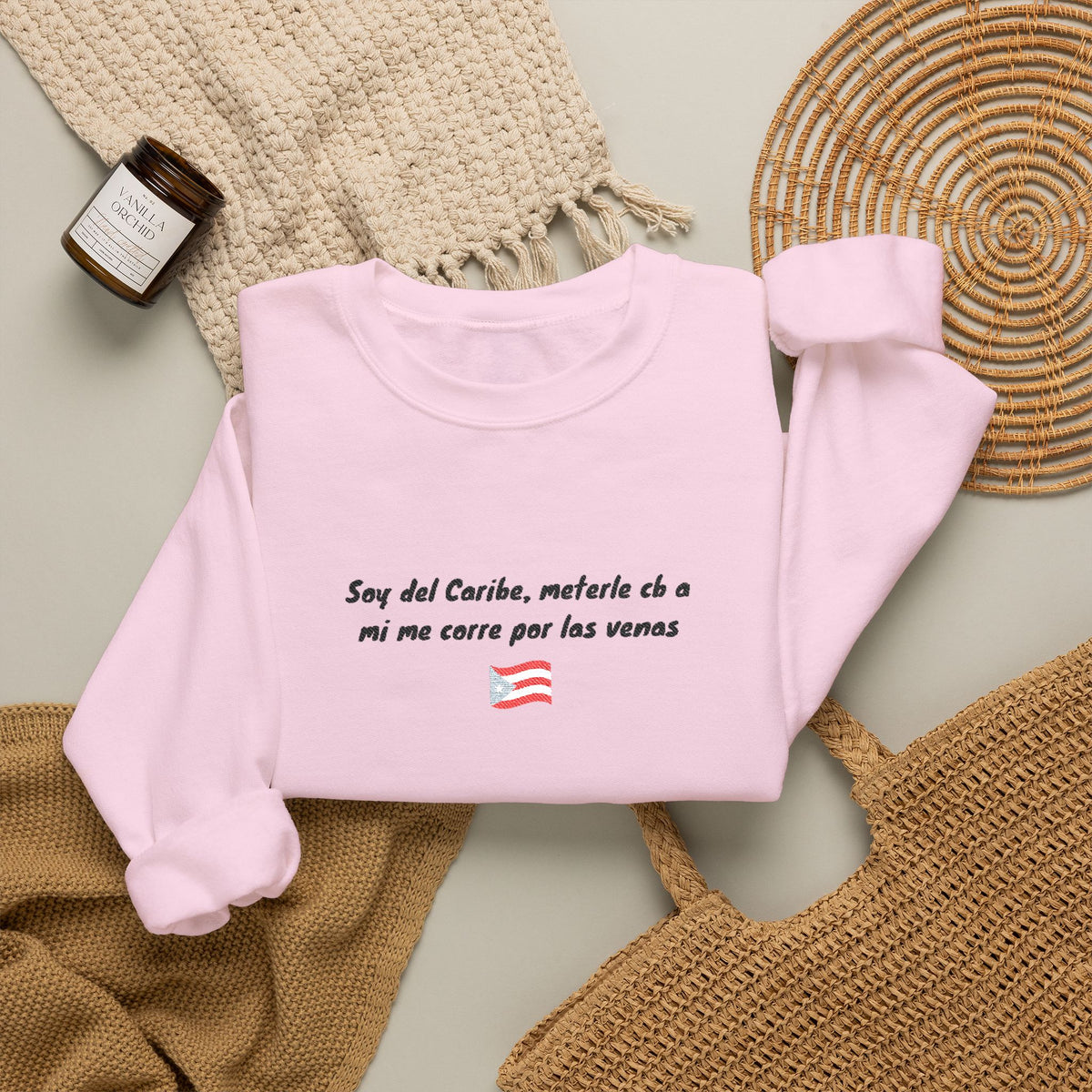 Spanish Patriotic Phrase - “Soy del Caribe, méterle cb a mi me corre por las venas”