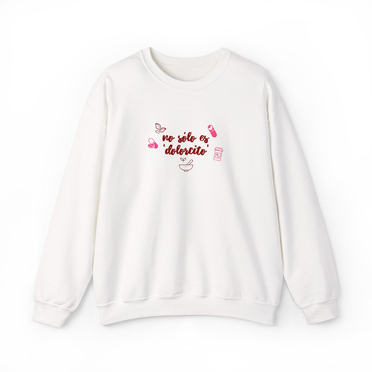 Endometriosis “No solo es dolorcito” Crewneck Sweatshirt — Cute Graphic